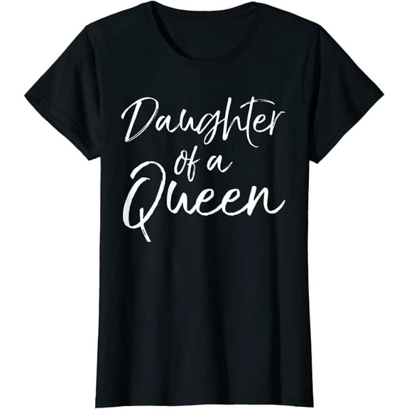Cute Matching Mom & Daughter Gift Womens Daughter of a Queen T-Shirt