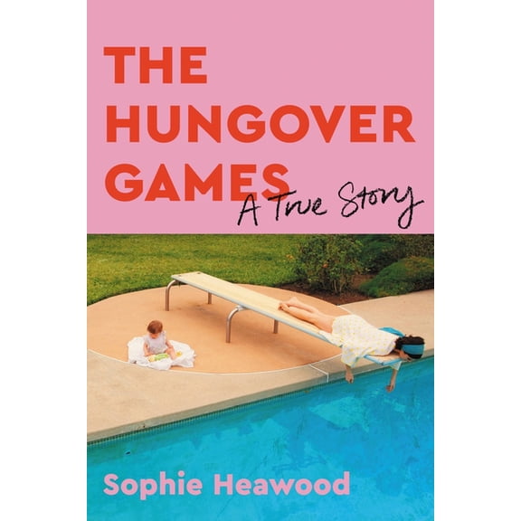 The Hungover Games: A True Story, (Hardcover)