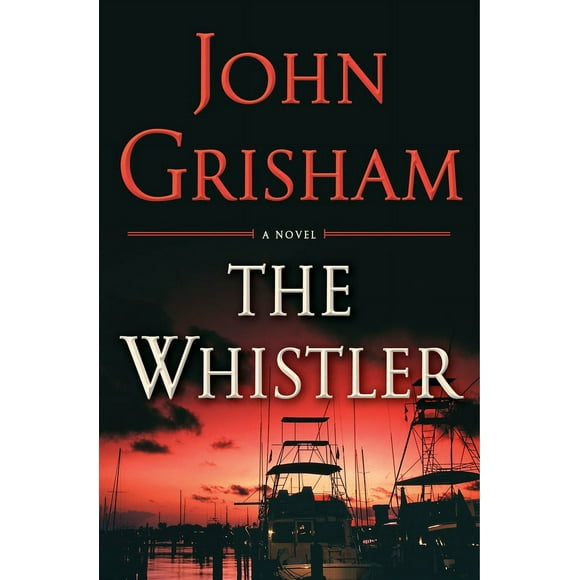 Pre-Owned The Whistler (Hardcover) 0385541198 9780385541190