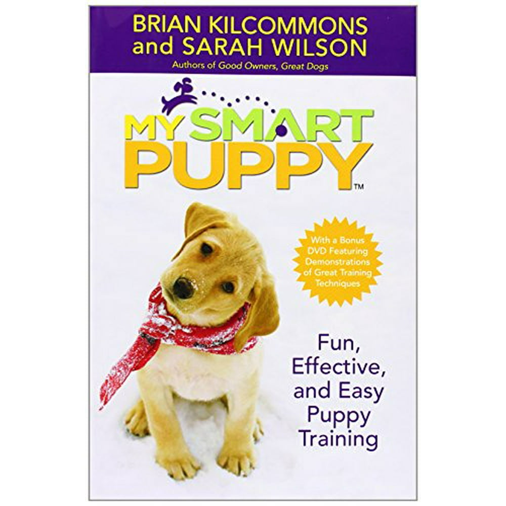 My Smart Puppy Fun, Effective, and Easy Puppy Training (Book and 60min