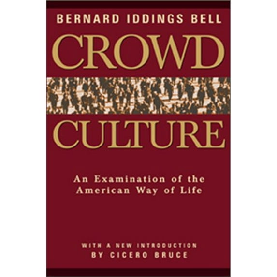 Pre-Owned Crowd Culture: An Examination of the American Way of Life (Hardcover) 1882926609 9781882926602
