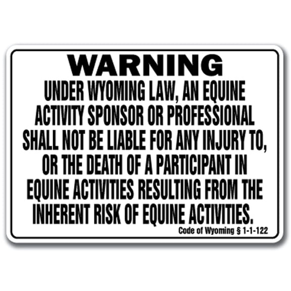 WYOMING Equine Sign activity liability warning statute horse farm barn stable