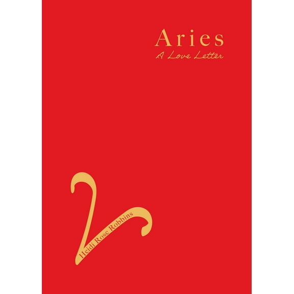 Aries: A Love Letter, (Paperback)