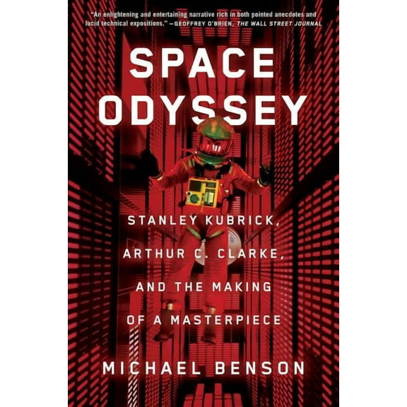 Space Odyssey: Stanley Kubrick, Arthur C. Clarke, and the Making of a Masterpiece, (Paperback)