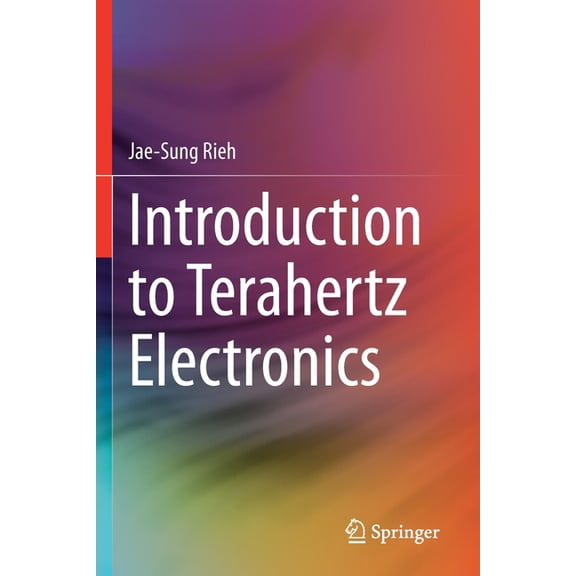 Introduction to Terahertz Electronics, (Paperback)