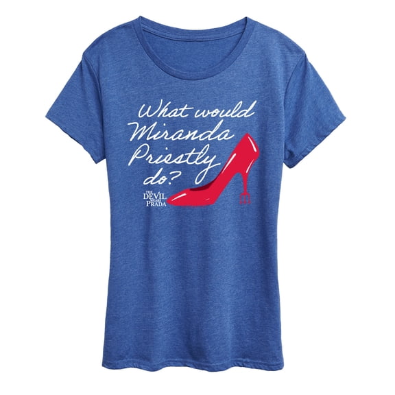 The Devil Wears Prada - What Would Miranda Do - Women's Short Sleeve Graphic T-shirt