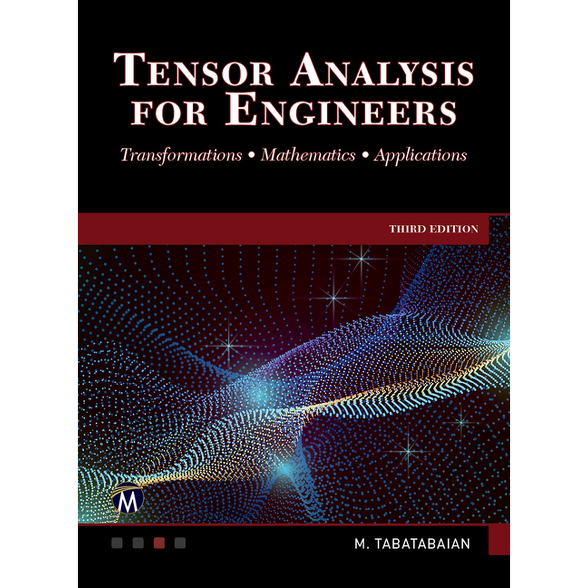 Tensor Analysis for Engineers: Transformations - Mathematics - Applications, (Hardcover)