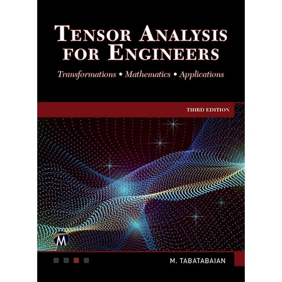 Tensor Analysis for Engineers: Transformations - Mathematics - Applications, (Hardcover)