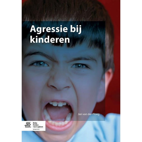 Agressie Bij Kinderen, (Paperback)