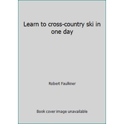 Angle View: Learn to cross-country ski in one day, Used [Paperback]