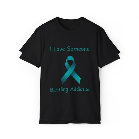 I Love Someone Battling Addiction Ultra Cotton Tee