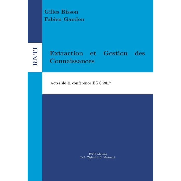 Extraction et Gestion des Connaissances: Egc'2017, (Paperback)