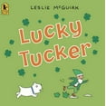 thumbnail image 3 of Lucky Tucker PAPERBACK 2008  Leslie McGuirk, 3 of 3