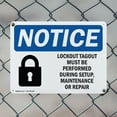 thumbnail image 5 of (2 Pack) Lockout Tagout Setup Maintenance Repair OSHA Notice Sign 14 Inch X 10 Inch Plastic Sign, Weather Resistant, UV Protected for Workplace, Business, and Construction Site, Made in, 5 of 8