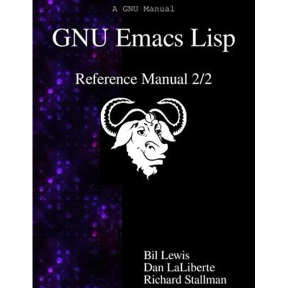 Pre-Owned GNU Emacs LISP Reference Manual 2/2