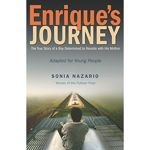 Pre-Owned Enrique's Journey (the Young Adult Adaptation): The True Story of a Boy Determined to Reunite with His Mother (Hardcover) 0385743270 9780385743273
