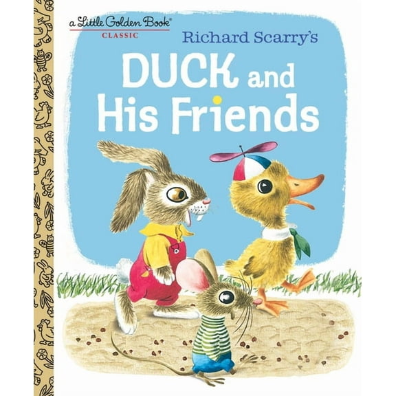 Little Golden Book Duck and His Friends, (Hardcover)