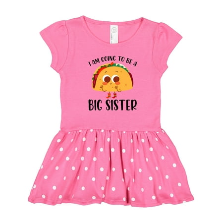 

Inktastic I Am Going to Be a Big Sister - Cute Taco Gift Toddler Girl Dress