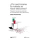 thumbnail image 1 of Libro ¿por Que Tomarse La Molestia De Hacer Elecciones? Tapa Blanda, Autor Adam Przeworski, Editorial Siglo Xxi, 1 of 2