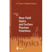Topics in Applied Physics: Near-Field Optics and Surface Plasmon Polaritons (Hardcover)