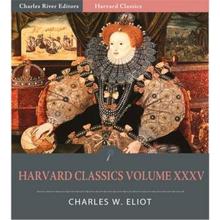 - Harvard Classics Volume XXXV: The Chronicles of Jean Froissart, The Holy Grail, and A Description of Elizabethan England (Illustrated Edition) - eBook
