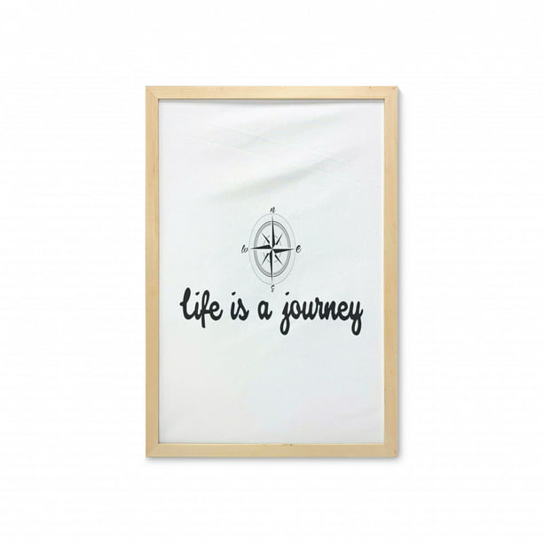 Saying Wall Art with Frame, Life Is a Journey Existential Motto Cardinal  Directions on Plain Background, Printed Fabric Poster for Bathroom Living  Room, 23