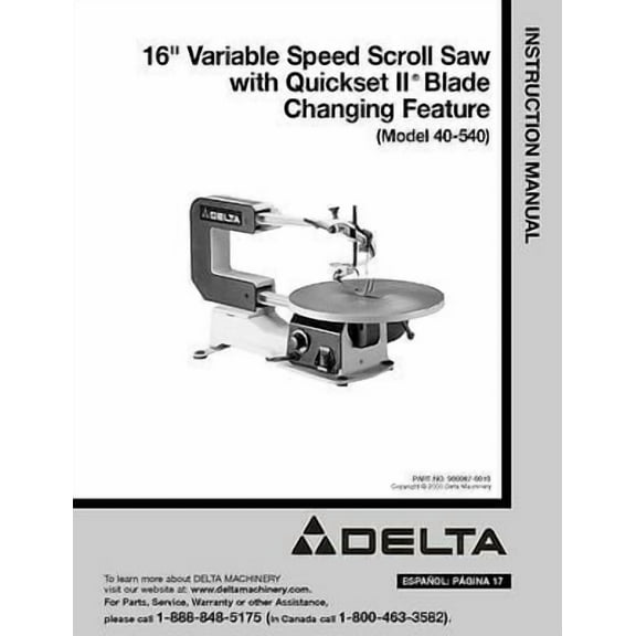 Instruction Manual ONLY for Delta 40-540 16" Variable Speed Scroll Saw Instruction Manual REPRINT