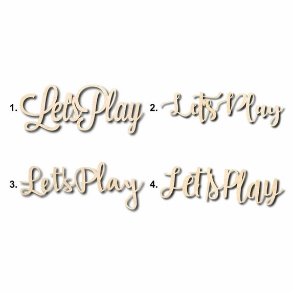 Let's Play Sign Unfinished Wood Cutout Home Decor DIY Option 1- 42" Wide / 1/2"