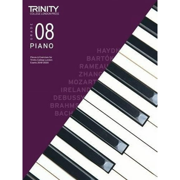 Trinity College London Piano Exam Pieces & Exercises 2018-2020. Grade 8