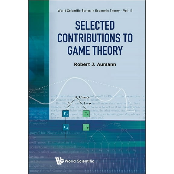 World Scientific Economic Theory Selected Contributions to Game Theory, Book 0, (Hardcover)