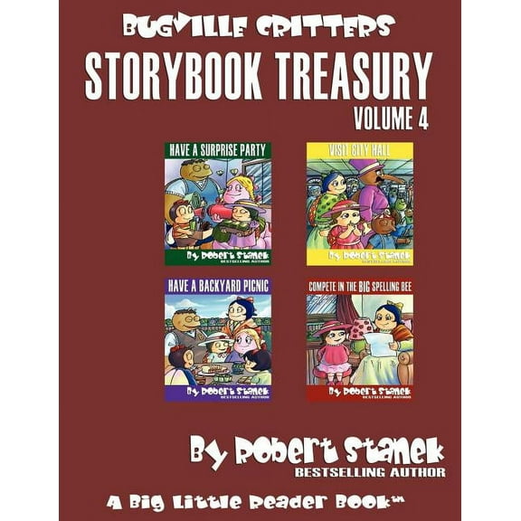 Bugville Critters Robert Stanek's Bugville Critters Storybook Treasury, Volume 4, (Paperback)