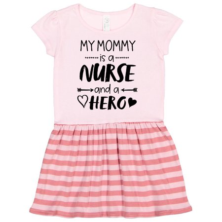 

Inktastic My Mommy is a Nurse and a Hero Gift Toddler Girl Dress