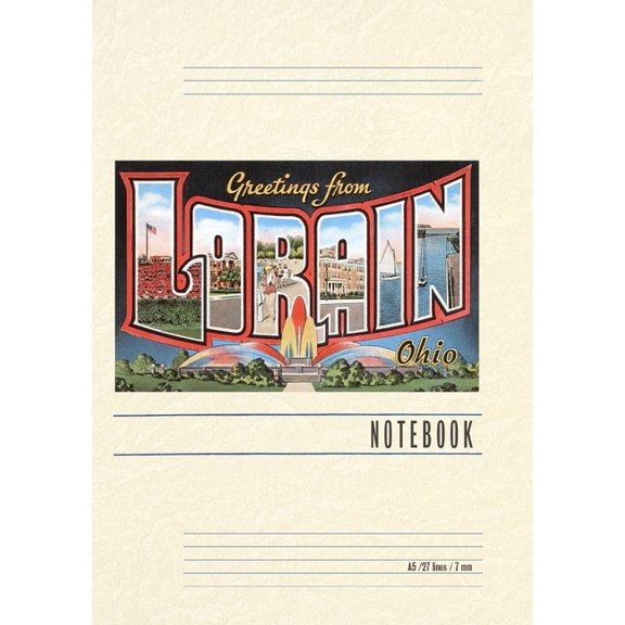 Vintage Lined Notebook Greetings from Lorain, (Paperback)