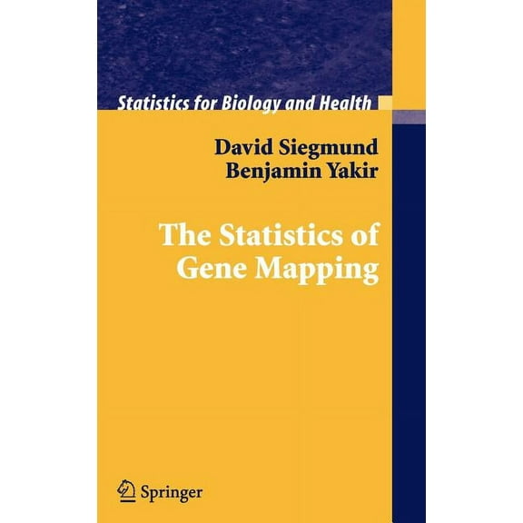 Statistics for Biology and Health The Statistics of Gene Mapping, (Hardcover)