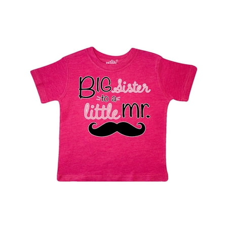 - big sister to a little mr. Toddler T-Shirt