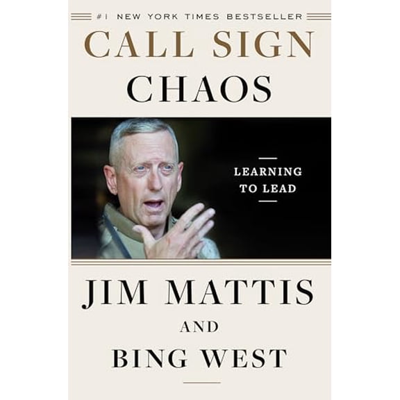Pre-Owned Call Sign Chaos: Learning to Lead, 9780812996838, 0812996836, Hardcover,