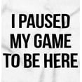 thumbnail image 2 of I Paused My Game to Be Here Cranky Womens Slim Fit Graphic Tee Brisco Brands X, 2 of 5