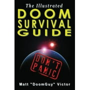 The Illustrated Doom Survival Guide: Don [Paperback - Used]