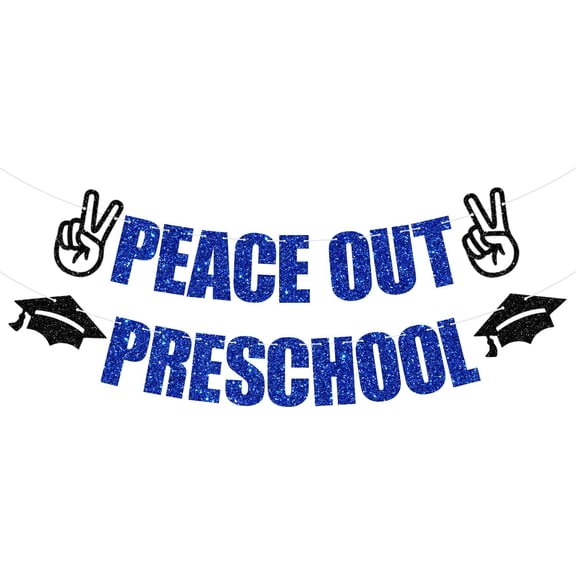 Peace Out Preschool Banner, 2025 Preschool Graduated Banner, Goodbye Preschool Hello Elementary School Decor, Kindergarten Grad Party Decorations Blue Glitter