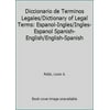 Pre-Owned Diccionario de Terminos Legales/Dictionary of Legal Terms: Espanol-Ingles/Ingles-Espanol Spanish-English/English-Spanish (Paperback) 9681803841 9789681803841