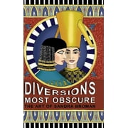 Diversions Most Obscure: the art of Sandra Broman (Hardcover)