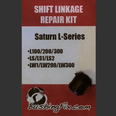 - Saturn L Series Automatic Transmission shift cable repair kit with replacement Bushing Shift Cable Bushing Kit