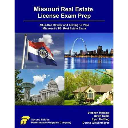 Missouri Real Estate License Exam Prep: All-in-One Review and Testing to Pass Missouri's PSI Real Estate Exam, (Paperback)