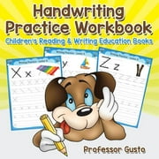 Handwriting Practice Workbook: Children's Reading & Writing Education Books (Paperback)