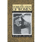 The Domestication of Women (Hardcover)