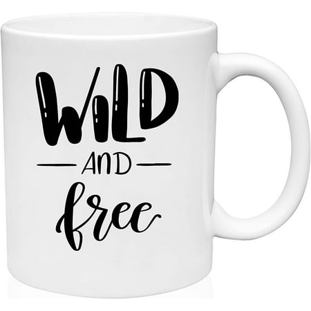 

Coffee Mug Wild And Free Free Spirit Bohemian Wanderlust Inspiring White Coffee Mug Funny Gift Cup