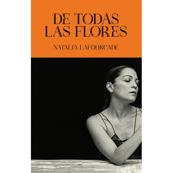 de Todas Las Flores / Of All the Flowers, (Paperback)