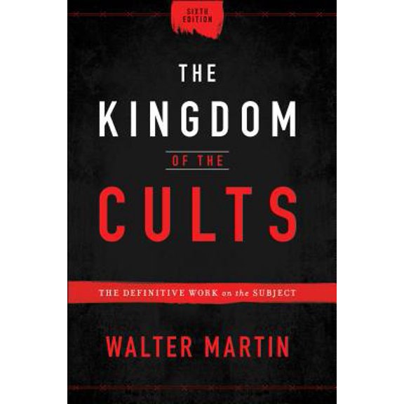 Pre-Owned The Kingdom of the Cults: The Definitive Work on the Subject (Hardcover) 0764232657 9780764232657