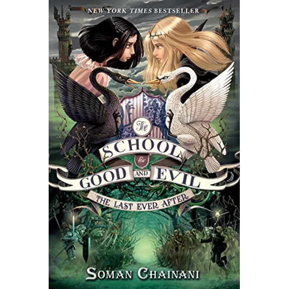 Pre-Owned School for Good and Evil The School for Good and Evil #3: The Last Ever After: Now a Netflix Originals Movie, Book 3, (Hardcover)