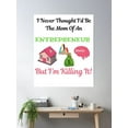 thumbnail image 2 of Mom Of An Entrepreneur Poster Wall Art, Modern Wall Decor, 16x24 UNFRAMED, 2 of 3